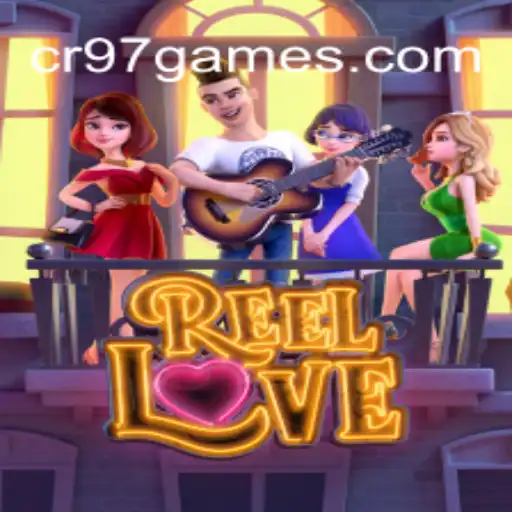 ReelLove: Descubra o Mundo Fascinante do Jogo de Slots CR97.game